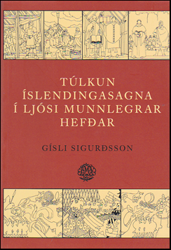 Tlkun slendingasagna  ljsi munnlegrar hefar # 80978