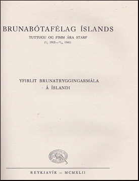 Brunabtaflag slands. Tuttugu og fimm ra starf # 38660