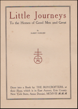 Little Journeys To the Homes of Good Men and Great # 46288