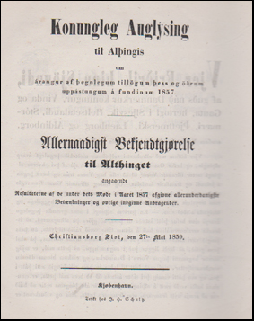 Konungleg Auglsing til Alingis um rangur af egnlegum tillgum ess og rum uppstungum  fundinum 1857 # 49040