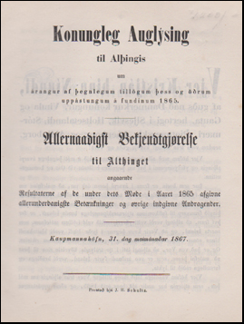 Konungleg auglýsing til alþingis um árangur af þegnlegum tillögum þess og öðrum uppástungum á fundinum 1865 # 49047