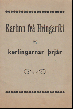 Karlinn fr Hringarki og kerlingarnar rjr # 57818