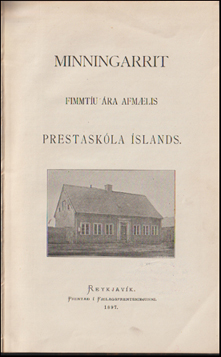 Minningarrit. Fimmtu ra afmlis Prestaskla slands # 59576