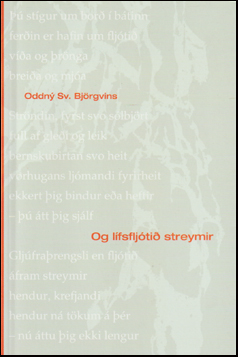 Og l�fsflj�ti� streymir # 62743