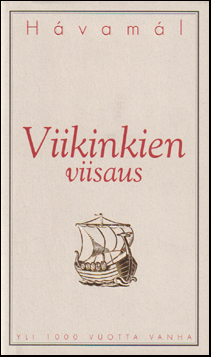 Hvaml. Viikinkien viisaus # 62884