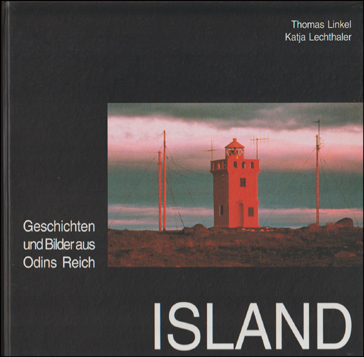 Island. Geschichten und Bilder aus Odins Reich # 64920