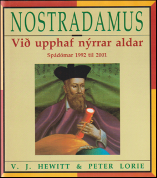 Nostradamus. Vi upphaf nrrar aldar # 68985