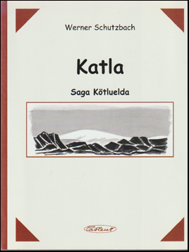 Katla. Saga Ktluelda # 71828