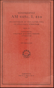 Hndskriftet AM 445c, I, 4to : brudstykker af Vga-Glms saga og Gsla saga Srssonar # 74024