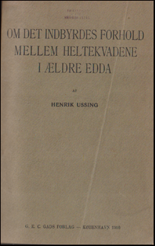 Om det indbyrdes forhold mellem heltekvadene i ldre Edda # 75529