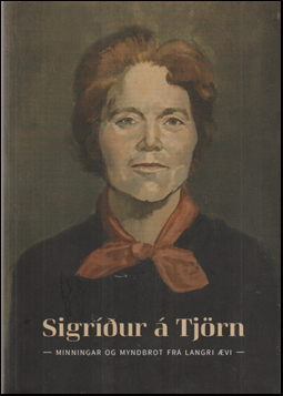 Sigrur  Tjrn - minningar og myndbrot fr langri vi # 79782