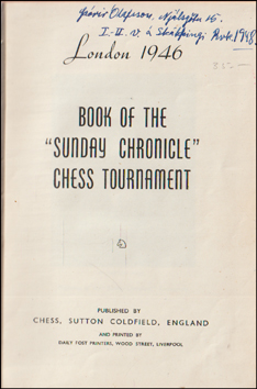 Book of the <i>Sunday Chronicle</i> Chess Tournament # 83138
