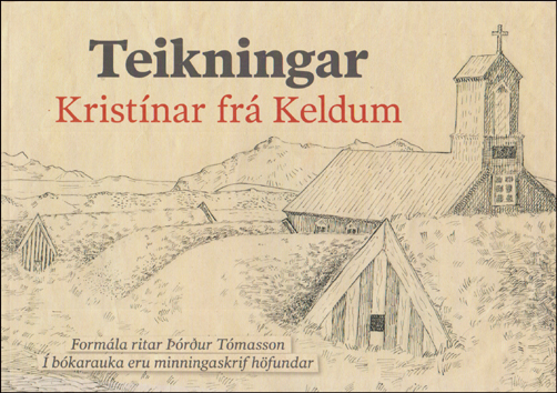 Teikningar Kristnar fr Keldum # 87021