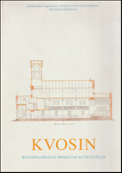 Kvosin. Byggingarsaga mibjar Reykjavkur # 88586
