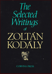 The Selected Writings of Zoltn Kodly # 15017