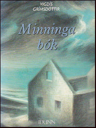Minningabók. Ljóð eftir Vigdísi Grímsdóttir # 17770