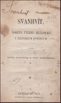 Svanhvít. Nokkur útlend skáldmæli í íslenzkum þýðingum # 21737