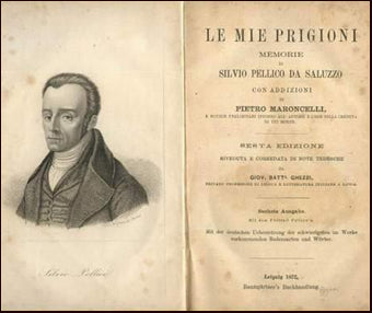 Le mie prigioni con notizie preliminari sulla vita e le opere di Silvio Pellico da Saluzzo # 22066
