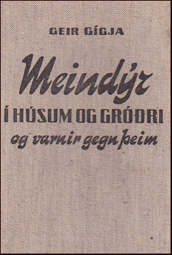 Meindýr í húsum og gróðri og varnir gegn þeim # 22872