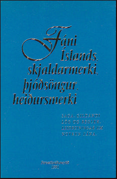 Fáni Íslands, skjaldarmerki, þjóðsöngur, heiðursmerki # 81635