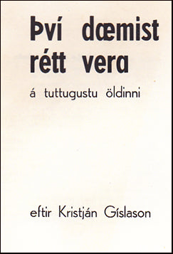 Því dæmist rétt vera á tuttugustu öldinni # 23778