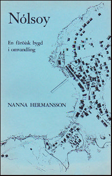Nólsoy. En färöisk bygd i omvandling # 24591