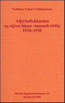 Alþýðuflokkurinn og stjórn hinna vinnandi stétta # 82314