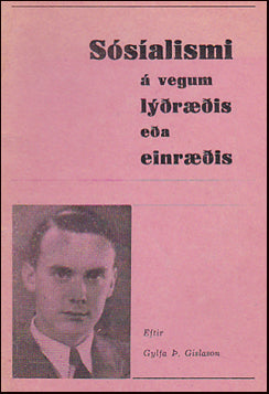 Sósíalismi á vegum lýðræðis eða einræðis # 24916