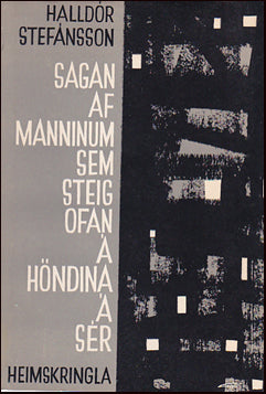 Sagan af manninum sem steig ofan á höndina á sér # 25304