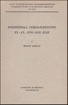 Fornsvenska verbalsubstantiv på -an, -ning och -else # 25962