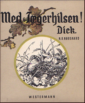 Med Jægerhilsen! Dick # 26326