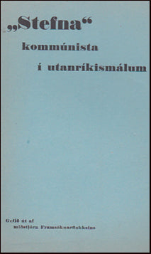 "Stefna" kommúnista í utanríkismálum # 30254