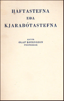 Haftastefna eða kjarabótastefna # 78928