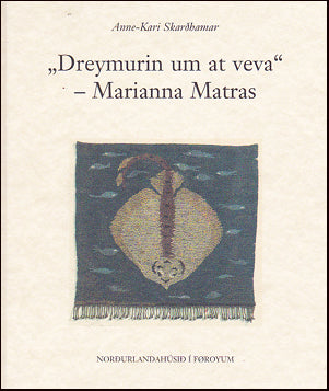 "Dreymurinn um at veva" # 30848