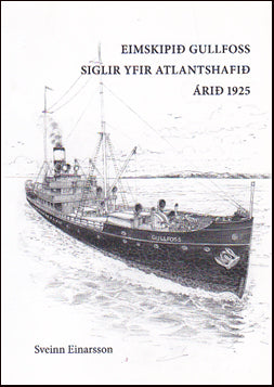 Eimskipið Gullfoss siglir yfir Atlantshafið árið 1925 # 51722