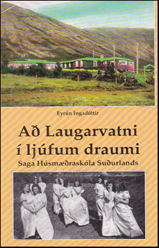 Að Laugarvatni í ljúfum draumi # 32722