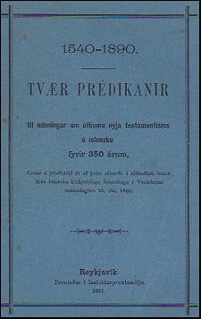 Tvær prédikanir til minningar um útkomu nýja testamentisins # 34199
