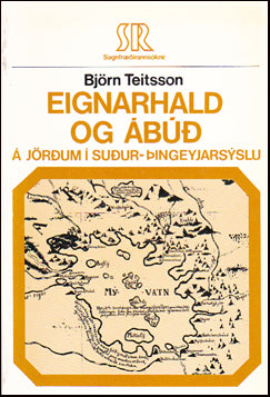 Eignarhald og ábúð á jörðum í Suður-Þingeyjarsýslu 1703-1930 # 84651