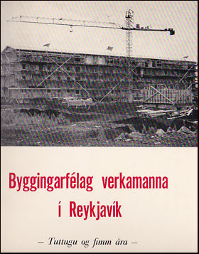 Byggingarfélag verkamanna í Reykjavík tuttugu og fimm ára # 34771