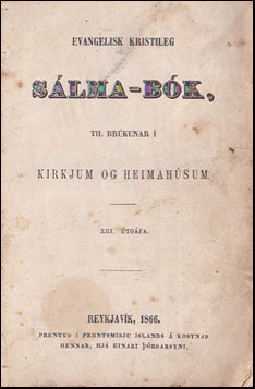 Evangelisk Kristileg Sálma-Bók til brúkunar í kirkjum og heimahúsum # 37160