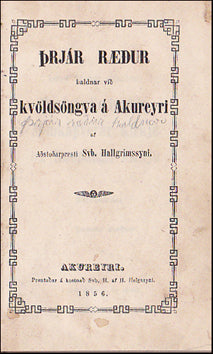 Þrjár ræður haldnar við kvöldsöngva á Akureyri # 37839