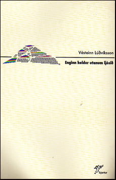 Enginn helfur utanum ljósið # 37878