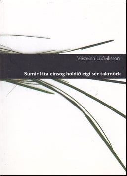 Sumir láta einsog holdið eigi sér takmörk # 37902