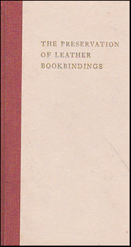 The Preservation of Leather Bookbindings # 39150