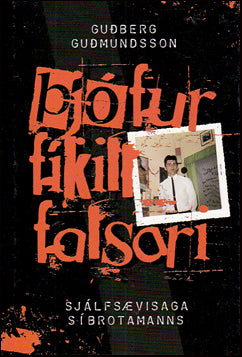 Þjófur, fíkill, falsari # 39480