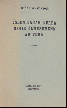 Íslendingar þurfa engir ölmusumenn að vera # 39598