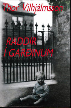 Raddir í garðinum # 82667