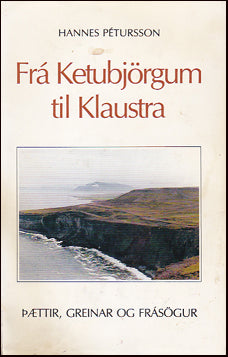 Frá Ketubjörgum til Klaustra # 42150