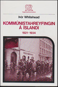 Kommúnistahreyfingin á Íslandi 1921-1934 # 76307