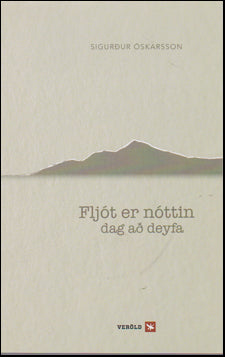 Fljót er nóttin dag að deyfa # 43221